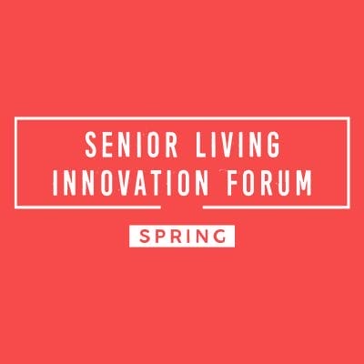 Senior Living Innovation Forum (Spring)
