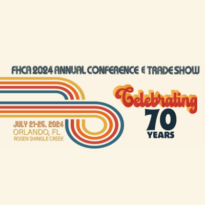 Florida Healthcare Association (FHCA) Annual Conference 2024